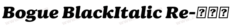 Bogue BlackItalic Re字体转换
